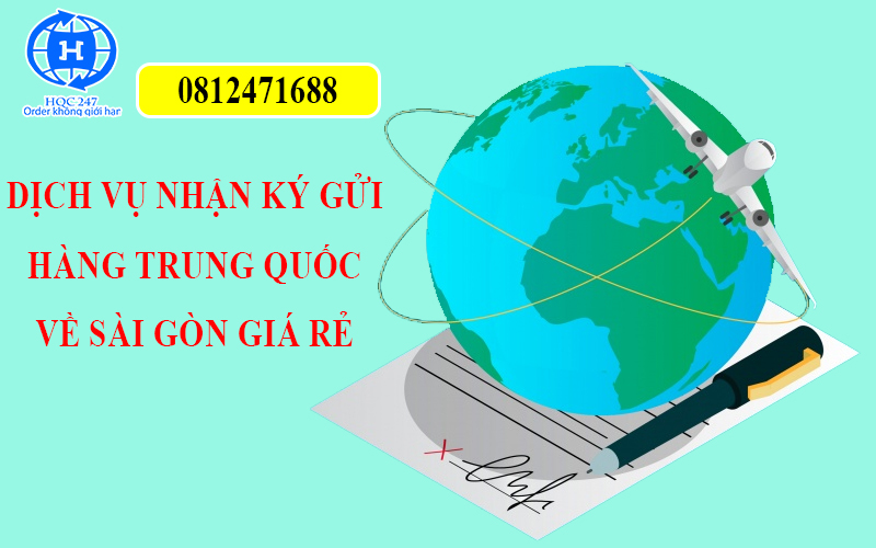 dich vu nhan ky gui hang tu trung quoc ve sai gon