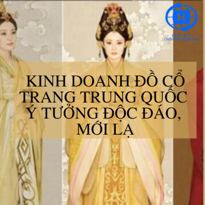 Kinh doanh do co trang Trung Quoc y tuong doc dao moi la