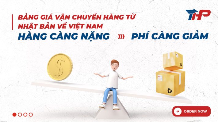 THPLog: Bảng giá vận chuyển hàng từ Nhật Bản về Việt Nam